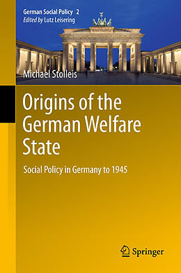 Kartonierter Einband Origins of the German Welfare State von Michael Stolleis