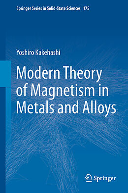 Couverture cartonnée Modern Theory of Magnetism in Metals and Alloys de Yoshiro Kakehashi