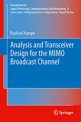 Couverture cartonnée Analysis and Transceiver Design for the MIMO Broadcast Channel de Raphael Hunger