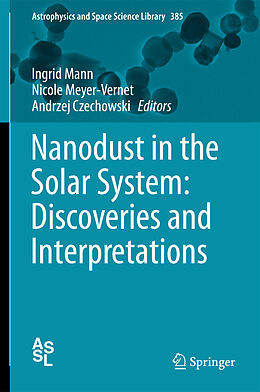 Couverture cartonnée Nanodust in the Solar System: Discoveries and Interpretations de 