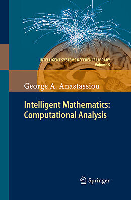 Couverture cartonnée Intelligent Mathematics: Computational Analysis de George A. Anastassiou
