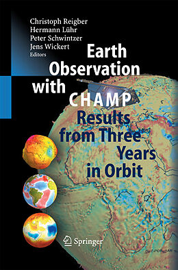 Kartonierter Einband Earth Observation with CHAMP von 
