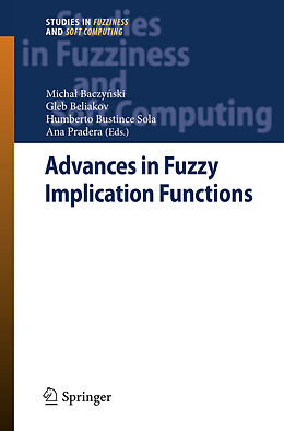 Couverture cartonnée Advances in Fuzzy Implication Functions de 