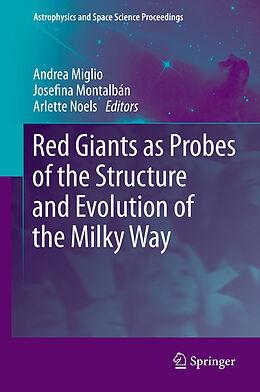 Kartonierter Einband Red Giants as Probes of the Structure and Evolution of the Milky Way von 