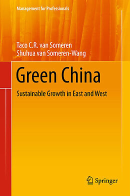 Kartonierter Einband Green China von Shuhua van Someren-Wang, Taco C. R. van Someren