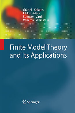 Couverture cartonnée Finite Model Theory and Its Applications de Erich Grädel, Phokion G. Kolaitis, Leonid Libkin