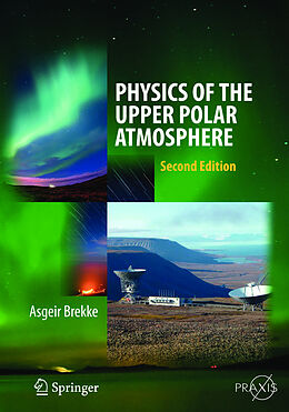 Kartonierter Einband Physics of the Upper Polar Atmosphere von Asgeir Brekke
