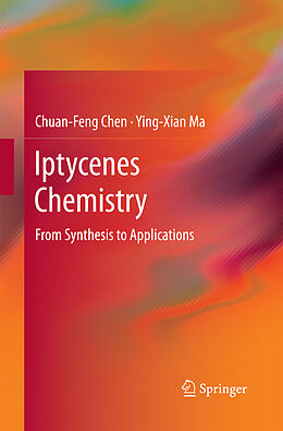 Kartonierter Einband Iptycenes Chemistry von Ying-Xian Ma, Chuan-Feng Chen