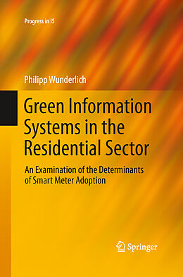 Couverture cartonnée Green Information Systems in the Residential Sector de Philipp Wunderlich