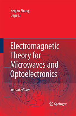 Couverture cartonnée Electromagnetic Theory for Microwaves and Optoelectronics de Dejie Li, Keqian Zhang