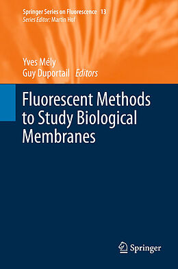 Couverture cartonnée Fluorescent Methods to Study Biological Membranes de 