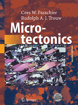 Couverture cartonnée Microtectonics de Rudolph A. J. Trouw, Cees W. Passchier