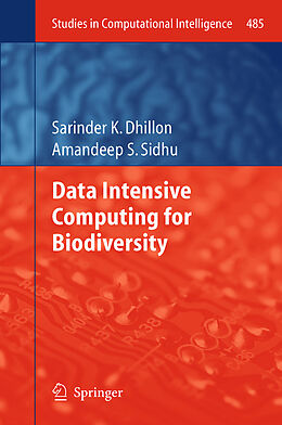 Couverture cartonnée Data Intensive Computing for Biodiversity de Amandeep S. Sidhu, Sarinder K. Dhillon