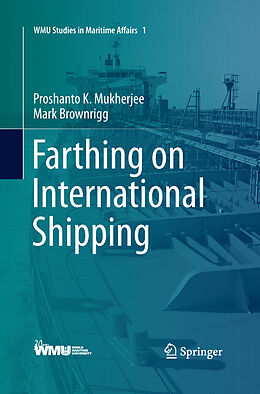 Couverture cartonnée Farthing on International Shipping de Mark Brownrigg, Proshanto K. Mukherjee