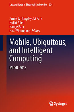 Couverture cartonnée Mobile, Ubiquitous, and Intelligent Computing de 