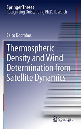 Couverture cartonnée Thermospheric Density and Wind Determination from Satellite Dynamics de Eelco Doornbos