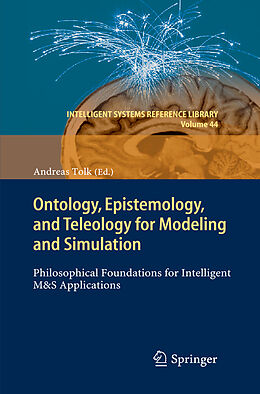 Couverture cartonnée Ontology, Epistemology, and Teleology for Modeling and Simulation de 