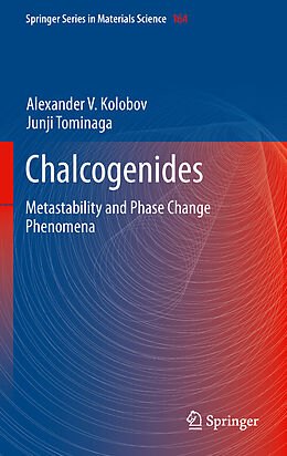 Couverture cartonnée Chalcogenides de Junji Tominaga, Alexander V. Kolobov