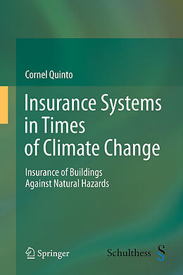 Couverture cartonnée Insurance Systems in Times of Climate Change de Cornel Quinto