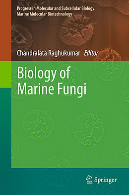 Couverture cartonnée Biology of Marine Fungi de 