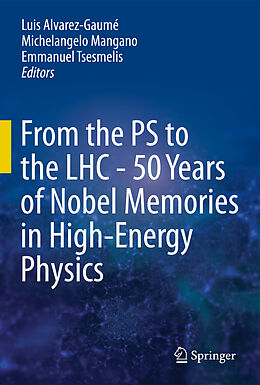 Couverture cartonnée From the PS to the LHC - 50 Years of Nobel Memories in High-Energy Physics de 
