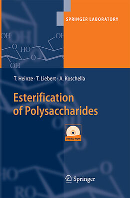 Couverture cartonnée Esterification of Polysaccharides de Thomas Heinze, Andreas Koschella, Tim Liebert