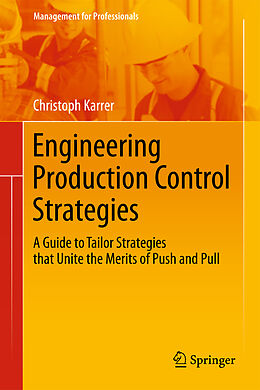 Kartonierter Einband Engineering Production Control Strategies von Christoph Karrer