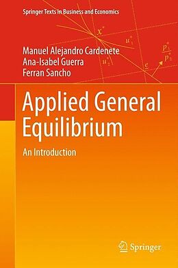 Kartonierter Einband Applied General Equilibrium von Manuel Alejandro Cardenete, Ana-Isabel Guerra, Ferran Sancho