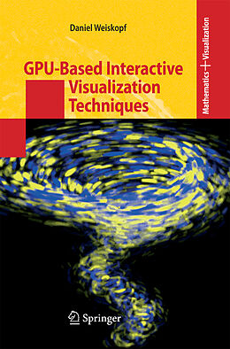 Couverture cartonnée GPU-Based Interactive Visualization Techniques de Daniel Weiskopf