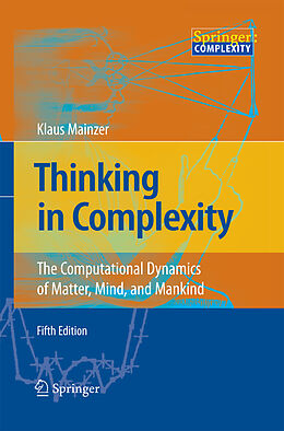 Kartonierter Einband Thinking in Complexity von Klaus Mainzer