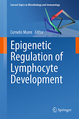 Couverture cartonnée Epigenetic Regulation of Lymphocyte Development de 