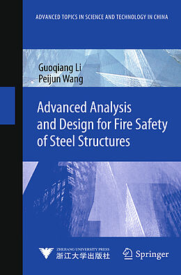 Couverture cartonnée Advanced Analysis and Design for Fire Safety of Steel Structures de Peijun Wang, Guoqiang Li