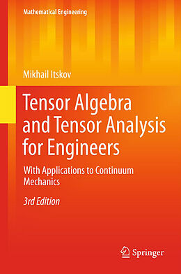 Couverture cartonnée Tensor Algebra and Tensor Analysis for Engineers de Mikhail Itskov