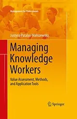 Kartonierter Einband Managing Knowledge Workers von Justyna Patalas-Maliszewska