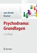 E-Book (pdf) Psychodrama: Grundlagen von Falko Ameln, Josef Kramer