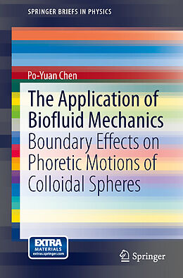 Kartonierter Einband The Application of Biofluid Mechanics von Po-Yuan Chen