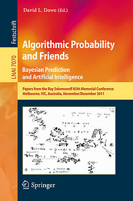 Kartonierter Einband Algorithmic Probability and Friends. Bayesian Prediction and Artificial Intelligence von 