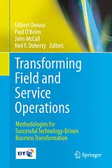 E-Book (pdf) Transforming Field and Service Operations von Gilbert Owusu, Paul OBrien, John McCall