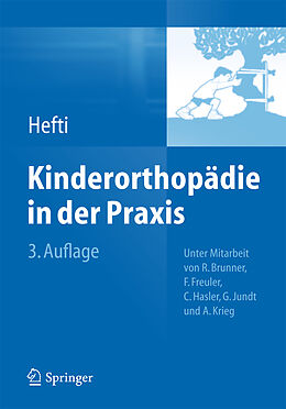 Fester Einband Kinderorthopädie in der Praxis von Fritz Hefti