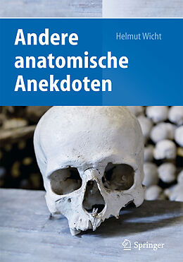 E-Book (pdf) Andere anatomische Anekdoten von Helmut Wicht
