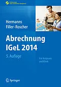 E-Book (pdf) Abrechnung IGeL 2014 von Peter M Hermanns, Gert Filler, Bärbel Roscher