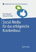 E-Book (pdf) Social Media für das erfolgreiche Krankenhaus von Marc Däumler, Marcus M. Hotze