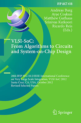 Fester Einband VLSI-SoC: From Algorithms to Circuits and System-on-Chip Design von 