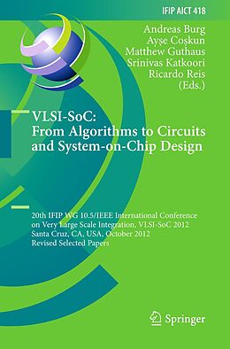E-Book (pdf) VLSI-SoC: From Algorithms to Circuits and System-on-Chip Design von 