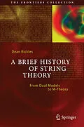 E-Book (pdf) A Brief History of String Theory von Dean Rickles