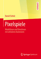 E-Book (pdf) Pixelspiele von Daniel Scholz