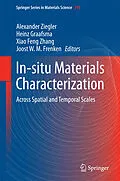 E-Book (pdf) In-situ Materials Characterization von Alexander Ziegler, Heinz Graafsma, Xiao Feng Zhang