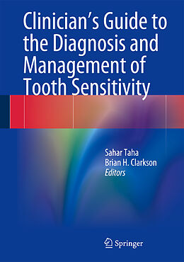 Fester Einband Clinician's Guide to the Diagnosis and Management of Tooth Sensitivity von 