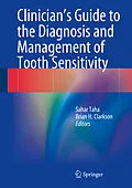 E-Book (pdf) Clinician's Guide to the Diagnosis and Management of Tooth Sensitivity von Sahar Taha, Brian H. Clarkson