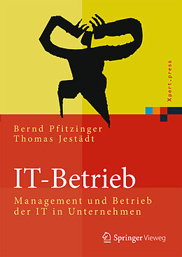 Fester Einband IT-Betrieb von Bernd Pfitzinger, Thomas Jestädt